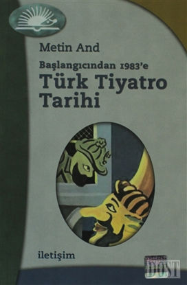 Türk Tiyatro Tarihi - Başlangıcından 1983’e